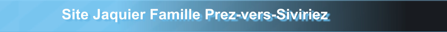 Site Jaquier Famille Prez-vers-Siviriez
