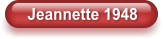Jeannette 1948