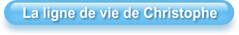 La ligne de vie de Christophe
