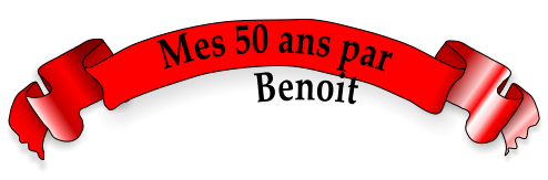 Mes 50 ans par Benoit