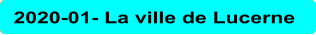 2020-01- La ville de Lucerne
