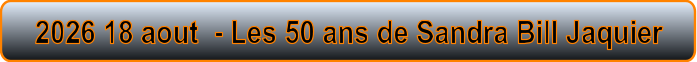 2026 18 aout  - Les 50 ans de Sandra Bill Jaquier