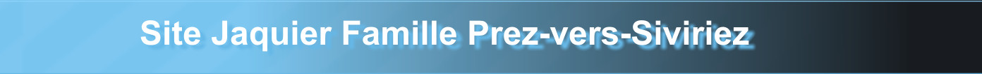 Site Jaquier Famille Prez-vers-Siviriez