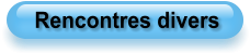 Rencontres divers