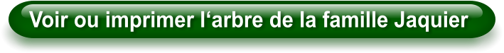 Voir ou imprimer l‘arbre de la famille Jaquier
