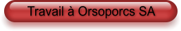 Travail à Orsoporcs SA