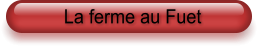 La ferme au Fuet