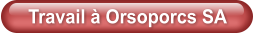 Travail à Orsoporcs SA