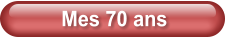 Mes 70 ans
