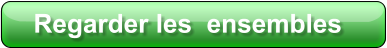 Regarder les  ensembles