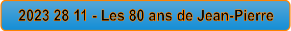 2023 28 11 - Les 80 ans de Jean-Pierre
