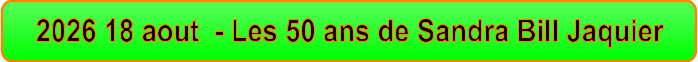 2026 18 aout  - Les 50 ans de Sandra Bill Jaquier