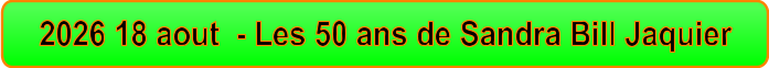 2026 18 aout  - Les 50 ans de Sandra Bill Jaquier