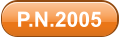 P.N.2005